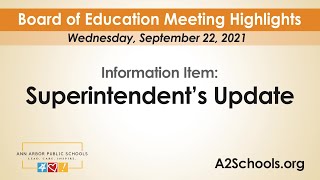 Superintendent's Report | Board of Education | September 22, 2021