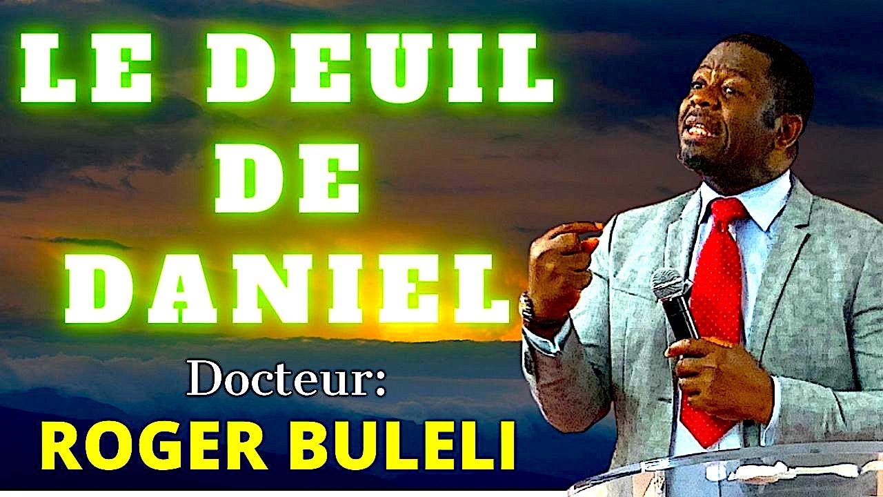 LE DEUIL DE DANIEL   Dr Roger Buleli