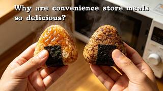 Why Convenience Store Meals Are So Delicious? Why Convenience Store Meals Are So Delicious?