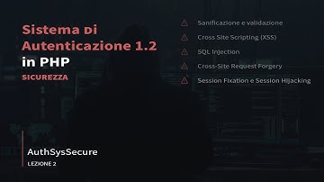 [IT] Sistema di autenticazione in php v1.2 - Definizione classe AuthSysSecure #2