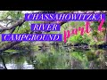 Chasawitzka River Campground 2021 Part 2