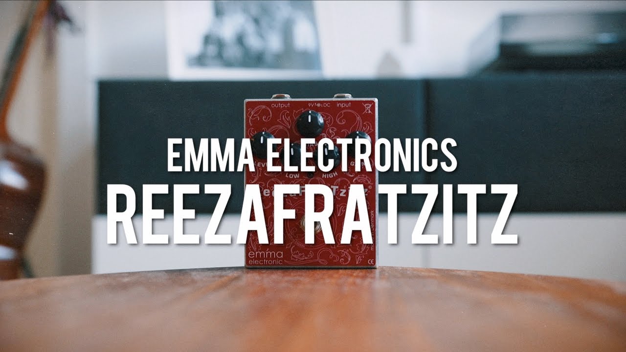 EMMA ReezaFRATzitz II - 真空管アンプの持つナチュラルな歪みサウンド 