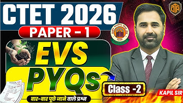 CTET 2026 EVS Class | CTET Paper 1 EVS | CTET EVS For Paper 1 | CTET EVS by Kapil Sir