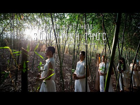 Video Teaser Show nghệ thuật Sống Tỉnh Thức - youtube