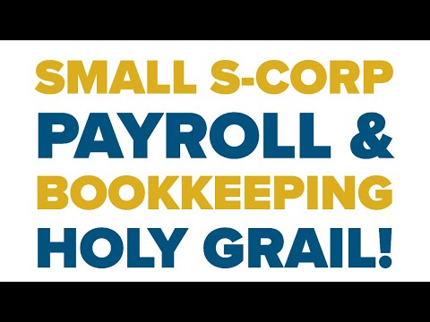 small-s-corps---i-found-the-payroll-bookkeeping-tax-holy-grail!-cheap-and-good!