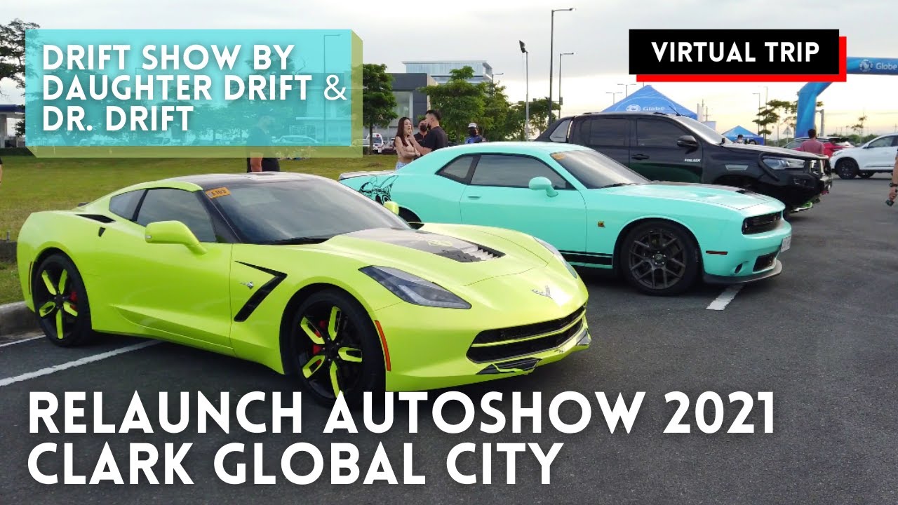 RELAUNCH AUTOSHOW 2021 in CLARK GLOBAL CITY | DRIFT SHOW | SPORTS CARS