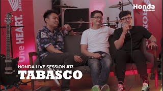 HONDA LIVE SESSION #13 - TABASCO