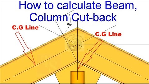 Beam, Column notch, cutback marking calculation  Tutorials structural tips and tricks