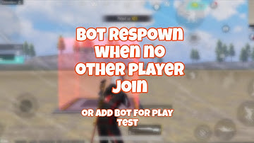 How to add bot when no player join ll pubg wow