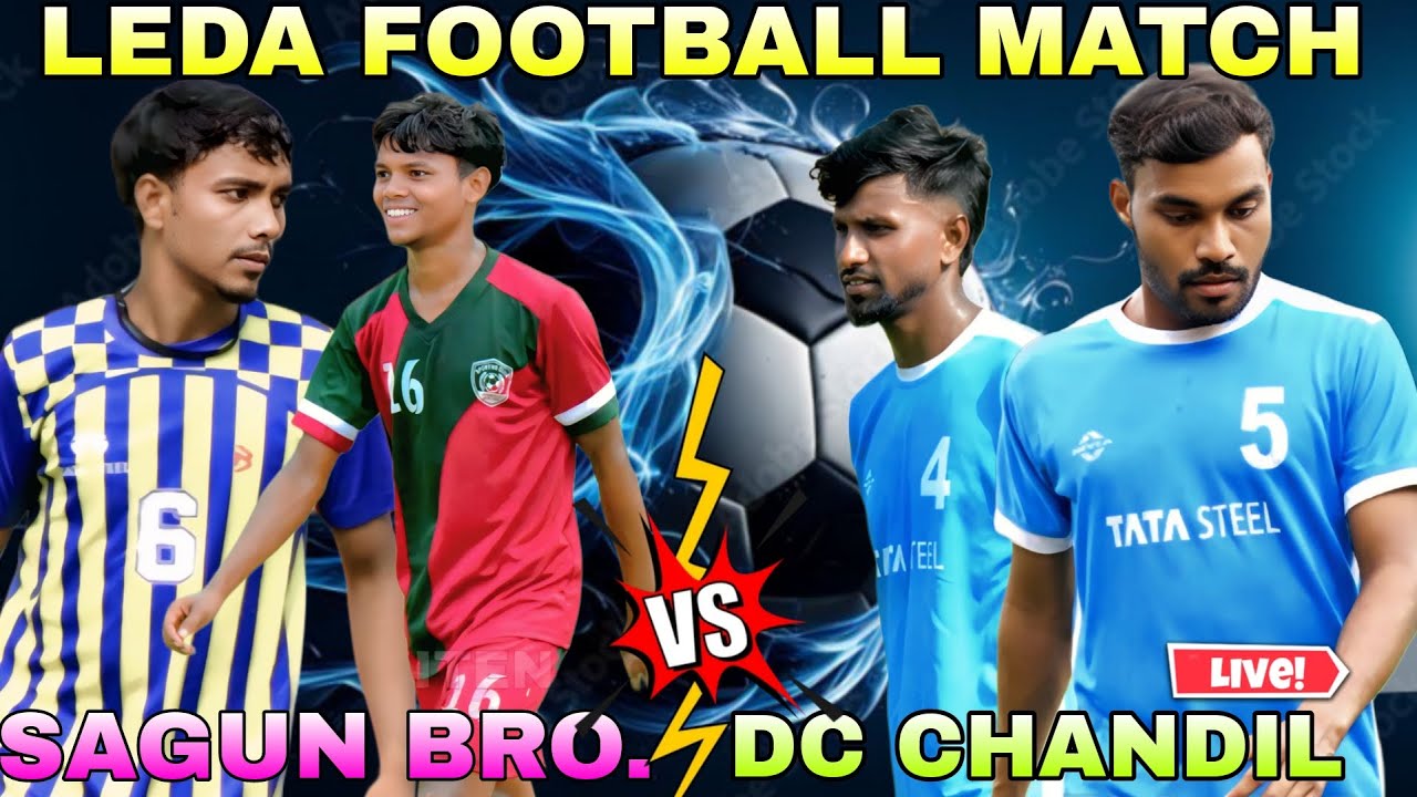 Dc chandil Vs Sagun brother bhatin live football match Leda 2025/ 