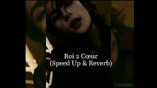 Zaho - Roi 2 Cœur [Ft. Indila] (Speed Up & Reverb) Resimi