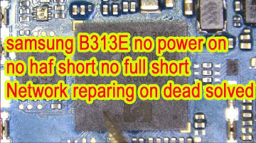 Samsung Full Dead Solution No power on B313E 💥🔥🔥