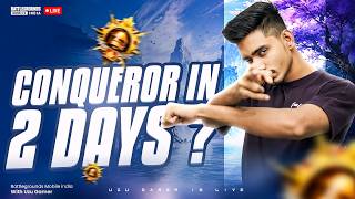 2 DAYS CONQUEROR ? | CONQUEROR RANK PUSH DAY - 2 | BGMI LIVE | UZU GAMER