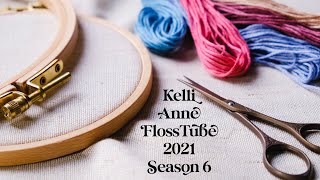 FlossTube 2021 l s6e30 l Progress All The Way l Kelli Anne