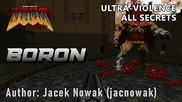 Doom 2 - Boron - Custom Map - Ultra-Violence - All Secrets