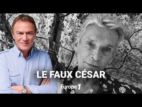 Hondelatte Raconte : L’homme qui a imité César (récit intégral)