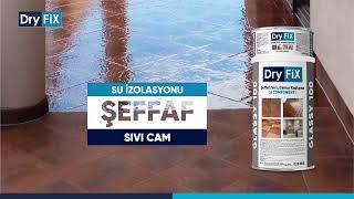 Şeffaf Su Yalıtımı I Sıvı Cam I Pratik Su İzolasyonu