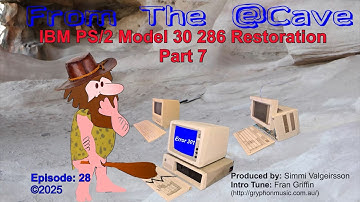 Episode 28 - IBM PS/2 Model 30 286 Restoration - Part 7 (Final)