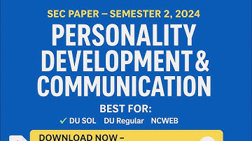 "SEC Paper 2024: Personality Development & Communication 🔥 | DU SOL | NCWEB | DU Regular"