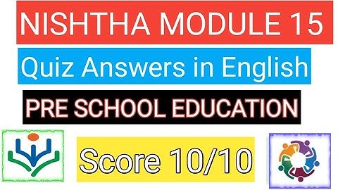 Nishtha Module 15 quiz answers in English||Nishtha module 15 Answer in English