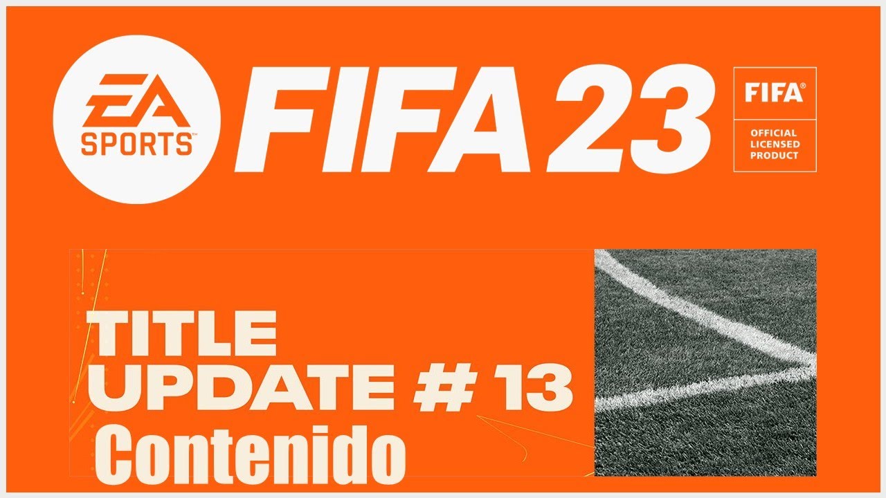 FIFA 23: este es el contenido de la actualización número 13