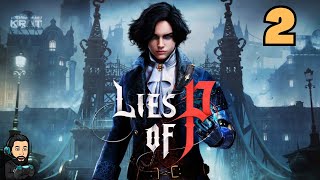 LIES OF P Gameplay - Part 2 [no commentary]