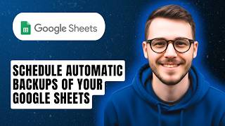 How To Schedule Automatic Backups Of Your Google Sheets [2026 Guide] Profile
