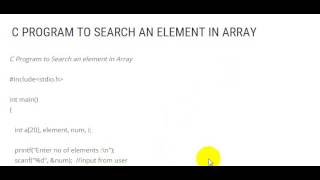 C PROGRAM TO SEARCH AN ELEMENT IN ARRAY