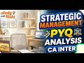 Strategic Management PYQ Analysis Chapter 1 for CA Inter | Past Year Questions  📊