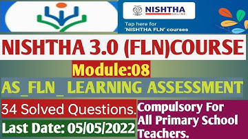 NISHTHA 3.0 (FLN) COURSE# MODULE: 8 # LEARNING ASSESSMENT# 34 SOLVED QUESTIONS-ANSWERS.