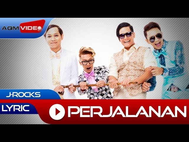 J-Rocks - Perjalanan | Official Lyric Video class=