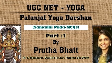 UGC NET YOGA| Patanjal Yoga Darshan|समाधि पाद MCQs Part -1 with explanation| Patanjali