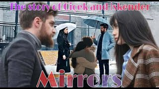 İskender & Çiçek - Mirrors (Wıth Subs)