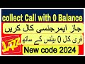 jazz free call code 2024 | jazz collect call | jazz emergency free call