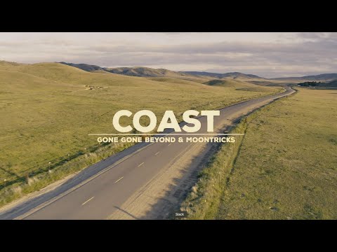 Gone Gone Beyond & Moontricks - "Coast"