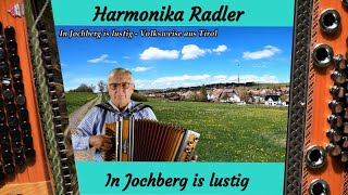In Jochberg is lustig - Steirische Harmonika GCFB