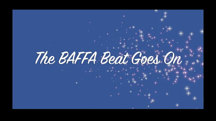The BAFFA Beat Goes on Featuring:  The BAFFA Chorus