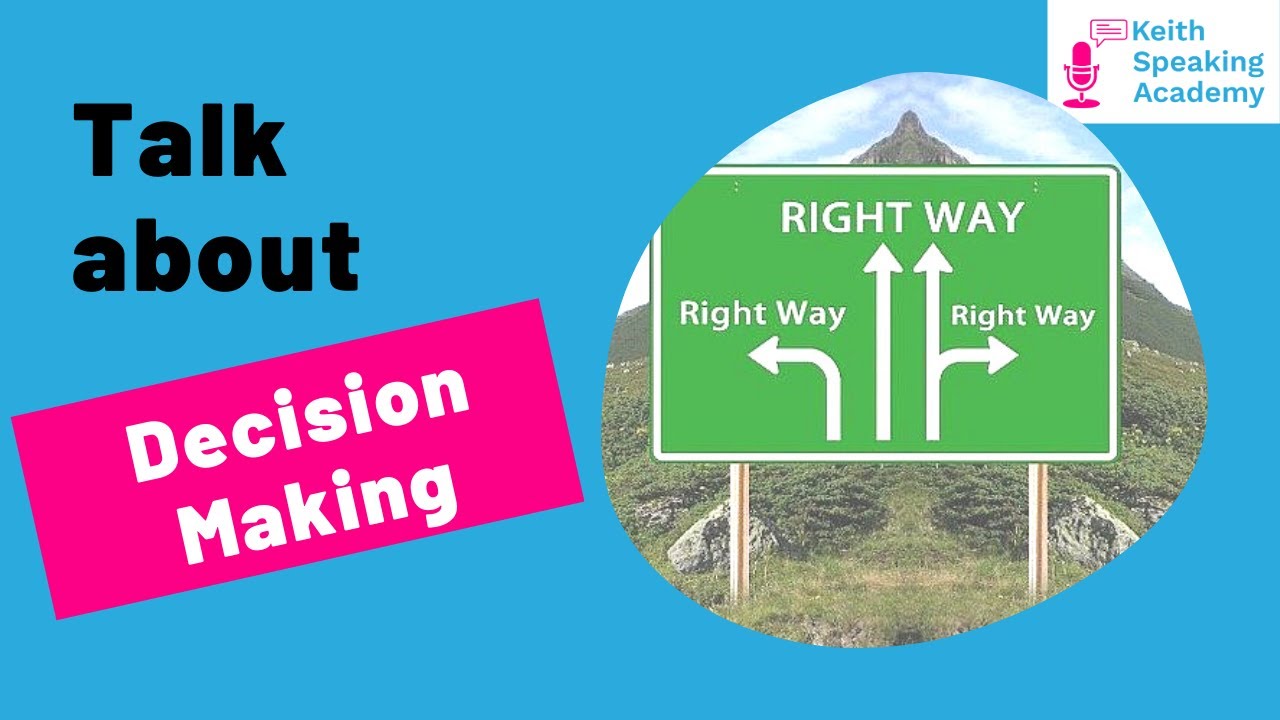 decision making คือ  New Update  IELTS Speaking Practice - Live Lessons on the topic of Decision Making