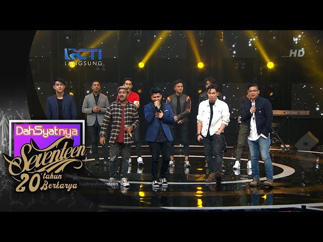 DAHSYATNYA SEVENTEEN 20TH BERKARYA - All Artist Jangan Dulu Pergi  [16 Januari 2019] class=