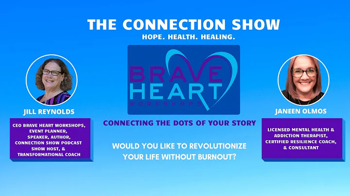 Revolutionize your Life without Burnout: Janeen Ol...