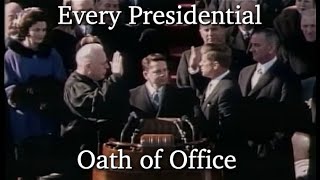 Every Presidential Oath of Office (William McKinley  Joseph R. Biden)