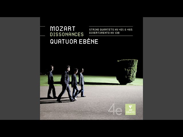 Mozart - Quatuor à cordes n°15:1er mvt : Quatuor Ebène