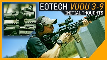 Is This The Future Of Variable Power Optics? | EOTECH VUDU 3-9