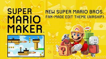 Super Mario Maker - New Super Mario Bros. (DS) Airship - Edit (Fanmade)