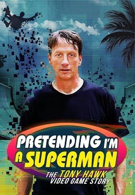 Pretending I M Superman Trailer 2020 Tony Hawk Pro Skater Documentary Youtube