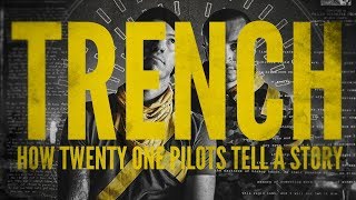 Video thumbnail of "Trench: How Twenty-One Pilots Tell a Story"