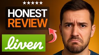 Liven App Review 2025 – Pros & Cons, Honest & Unbiased