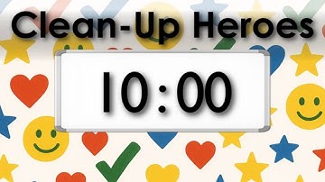 Clean-Up Heroes [10 Minute Countdown Timer]