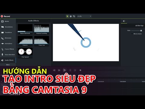 HƯỚNG DẪN TẠO INTRO SIÊU ĐẸP BẰNG CAMTASIA 9- Chu Đặng Phú - Phu's Vlog