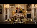 AFRICAN QUEEN MAD GROSSO OFFICIAL MUSIC VIDEO MR MANGISI PRO